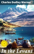 Cover-Bild zum Titel 'In the Levant' von 'Charles Dudley Warner'