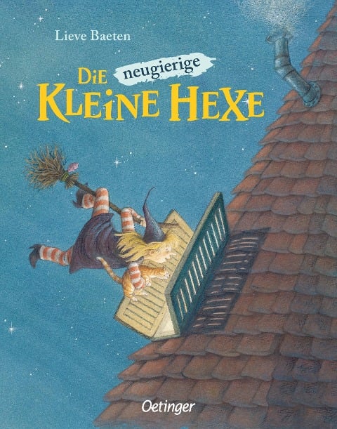 Die neugierige kleine Hexe - Lieve Baeten