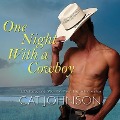 One Night with a Cowboy Lib/E - Cat Johnson