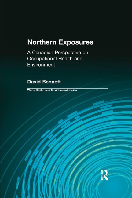 Northern Exposures - David Bennett, Charles Levenstein, Robert Forrant