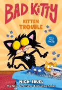 Cover-Bild zum Titel 'Bad Kitty: Kitten Trouble (Full-Color Edition)' von 'Nick Bruel'