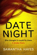 Cover-Bild zum Titel 'Date Night' von 'Samantha Hayes'