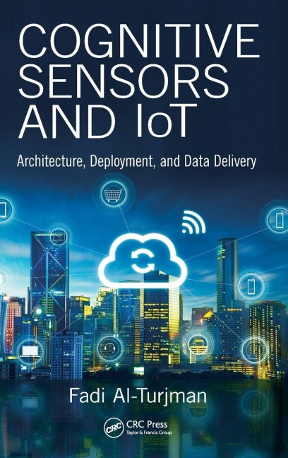 Cognitive Sensors and IoT - Fadi Al-Turjman