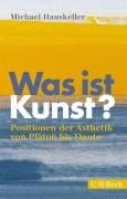 Cover-Bild zum Titel 'Was ist Kunst?' von 'Michael Hauskeller'