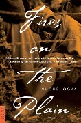 Cover-Bild zum Titel 'Fires on the Plain' von 'Shohei Ooka'