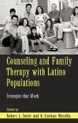 Cover-Bild zum Titel 'Counseling and Family Therapy with Latino Populations' von ''