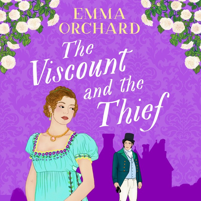 Viscount and the Thief - Emma Orchard