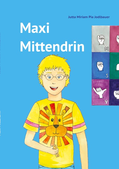Maxi Mittendrin - Jutta Miriam Pia Jodlbauer