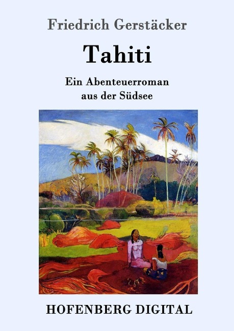 Tahiti - Friedrich Gerstäcker