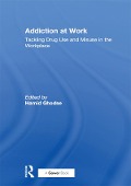 Cover-Bild zum Titel 'Addiction at Work' von ''