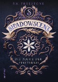 Shadowscent - Die Blume der Finsternis - P. M. Freestone
