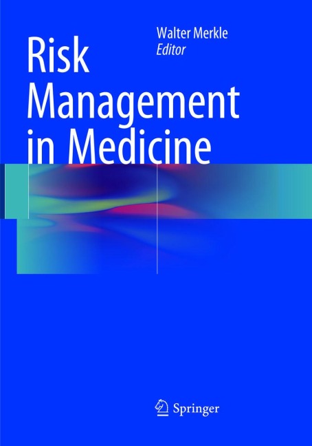 Risk Management in Medicine - 