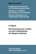 Cover-Bild zum Titel 'Die Entwicklung der C-Zellen und des Follikelepithels der Säugerschilddrüse' von 'U. Welsch'