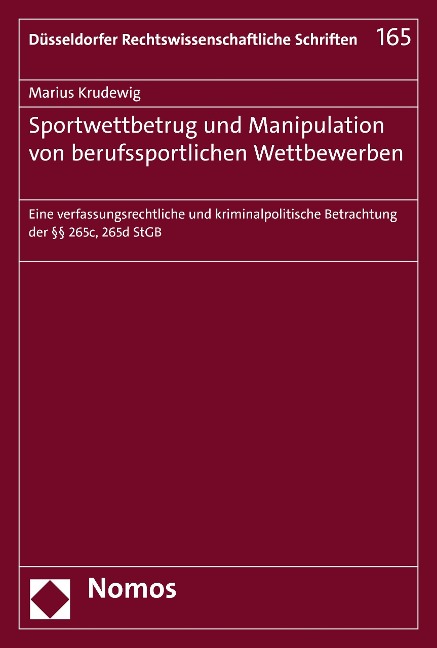 Sportwettbetrug und Manipulation von berufssportlichen Wettbewerben - Marius Krudewig