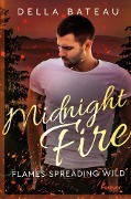 Cover-Bild zum Titel 'Midnight Fire' von 'Della Bateau'