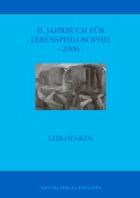 Cover-Bild zum Titel 'II. Jahrbuch für Lebensphilosophie -2006-' von ''