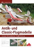 Antik- und Classic- Flugmodelle - Heinrich Eder