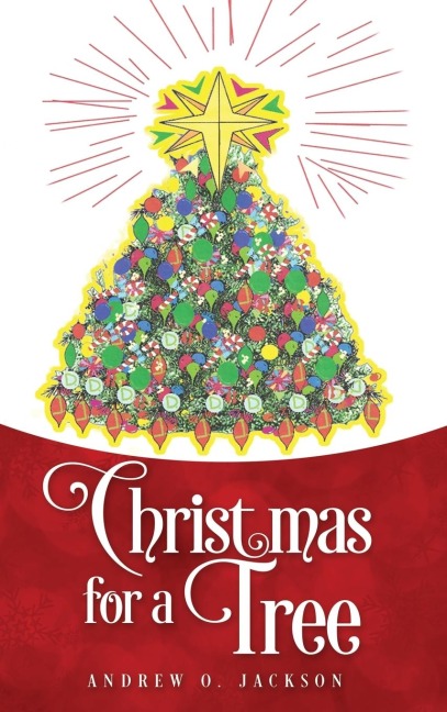 Christmas for a Tree - Andrew O Jackson