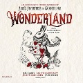 Cover-Bild zum Titel 'Wonderland Lib/E: An Anthology of Works Inspired by Alice's Adventures in Wonderland' von 'Marie O'Regan, Paul Kane'
