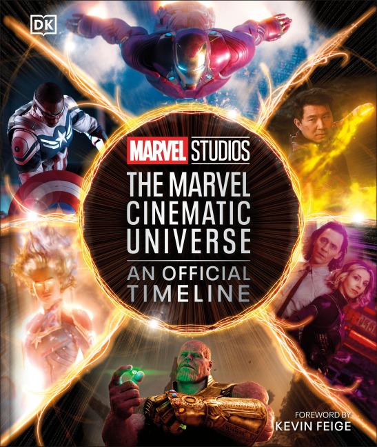 Marvel Studios The Marvel Cinematic Universe An Official Timeline - Anthony Breznican, Rebecca Theodore-Vachon, Amy Ratcliffe
