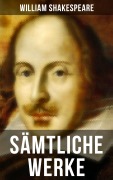 Cover-Bild zum Titel 'Sämtliche Werke von William Shakespeare' von 'William Shakespeare'