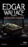 Nergisin Gizemi - Edgar Wallace