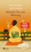 Cover-Bild zum Titel 'Matcha-Tee am Montag' von 'Michiko Aoyama'