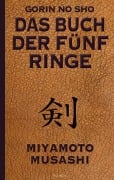 Cover-Bild zum Titel 'Das Buch der fünf Ringe (Gorin no Sho)' von 'Musashi Miyamoto, Akira Nakano (Übersetzer)'