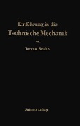 Einführung in die Technische Mechanik - Istvan Szabo