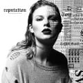 Reputation - Taylor Swift