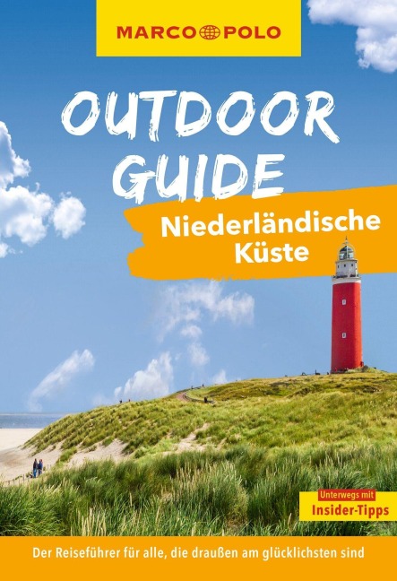 MARCO POLO OUTDOOR GUIDE Reiseführer Niederländische Küste - Ralf Johnen