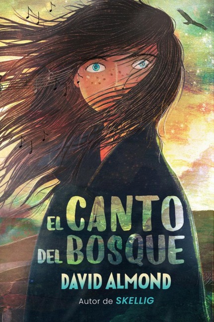 Canto del Bosque, El - David Almond