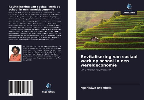 Revitalisering van sociaal werk op school in een wereldeconomie - Ngenisiwe Ntombela