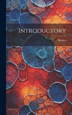 Introductory - Huxley