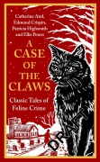 Cover-Bild zum Titel 'A Case of the Claws' von 'Catherine Aird, Edmund Crispin, Patricia Highsmith, Ellis Peters'