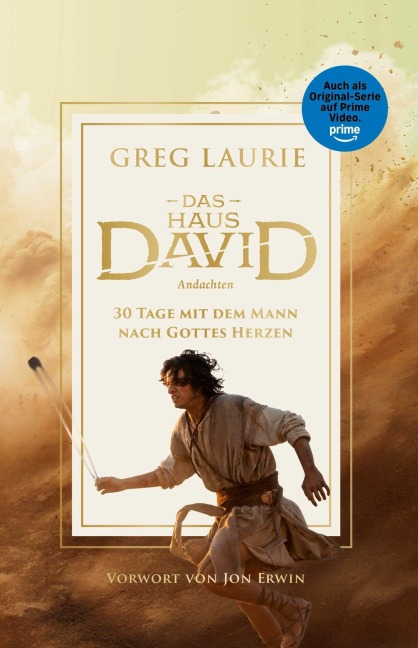Das Haus David - Andachten - Greg Laurie
