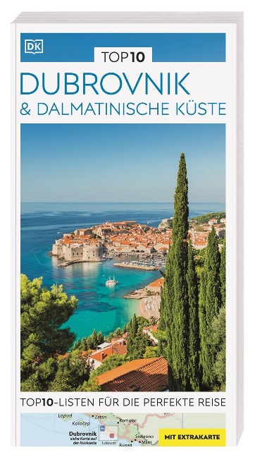 TOP10 Reiseführer Dubrovnik & Dalmatinische Küste - 