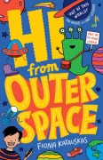 Cover-Bild zum Titel 'Hi from Outer Space' von 'Fiona Katauskas'