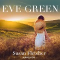 Cover-Bild zum Titel 'Eve Green' von 'Susan Fletcher'