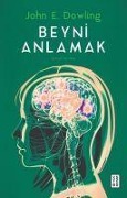 Cover-Bild zum Titel 'Beyni Anlamak' von 'John E. Dowling'