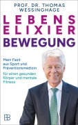 Cover-Bild zum Titel 'Lebenselixier Bewegung' von 'Thomas Wessinghage'