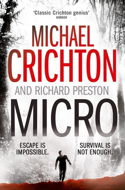 Micro - Michael Crichton, Richard Preston