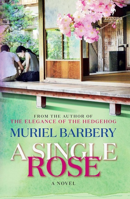 A Single Rose - Muriel Barbery