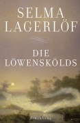 Cover-Bild zum Titel 'Die Löwenskölds' von 'Selma Lagerlöf'