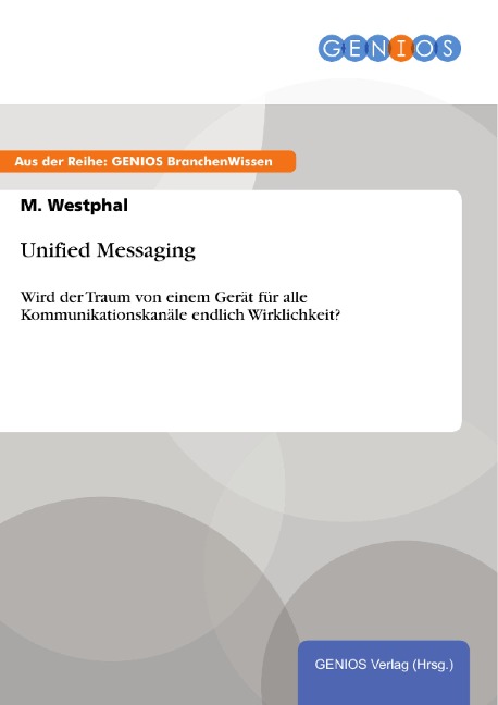Unified Messaging - M. Westphal