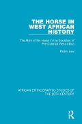 The Horse in West African History - Robin Law