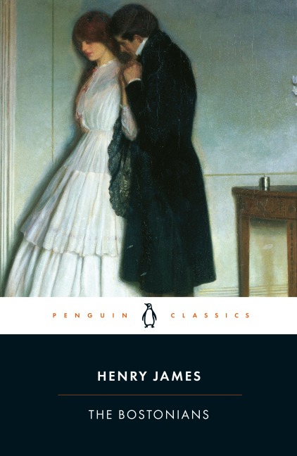 The Bostonians - Henry James