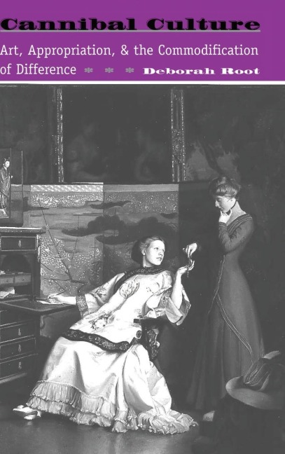 Cannibal Culture - Deborah Root