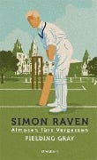 Cover-Bild zum Titel 'Almosen fürs Vergessen / Fielding Gray' von 'Simon Raven'