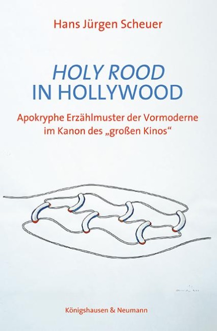Holy Rood in Hollywood - Hans Jürgen Scheuer